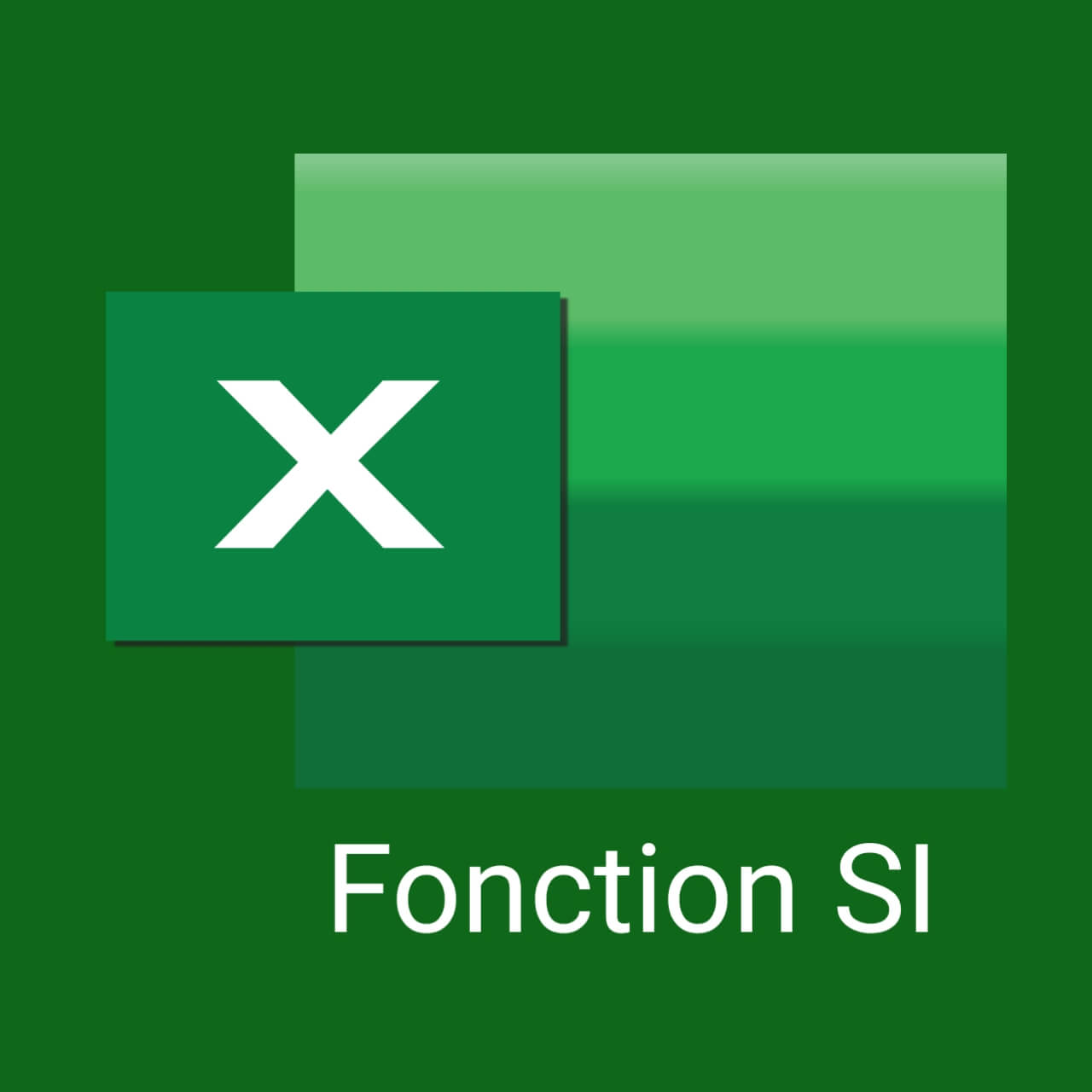 Comment utiliser la fonction si sur Excel?