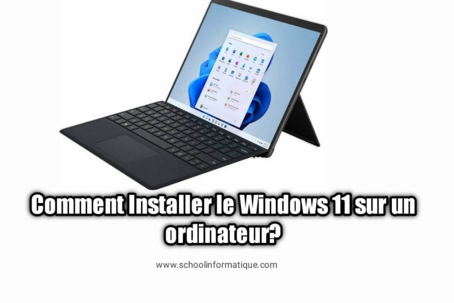 Installer le Windows 11 sur un ordinateur