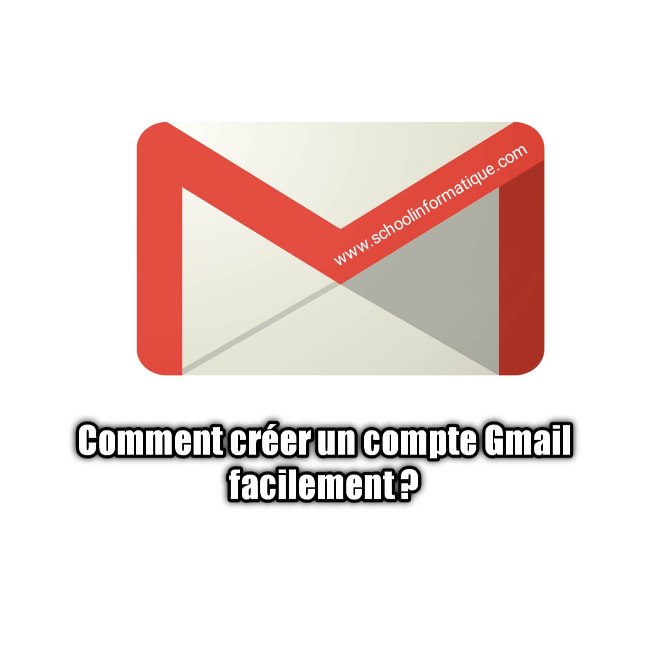 Comment créer un compte Gmail